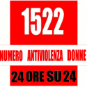 Numero antiviolenza e stalking: 1522 – La Cna aderisce alla campagna regionale e promuove il numero antiviolenza