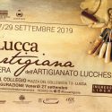 Prorogate le iscrizioni per Lucca Artigiana 2019