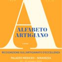 Undicesima edizione di “Alfabeto Artigiano” a Seravezza﻿